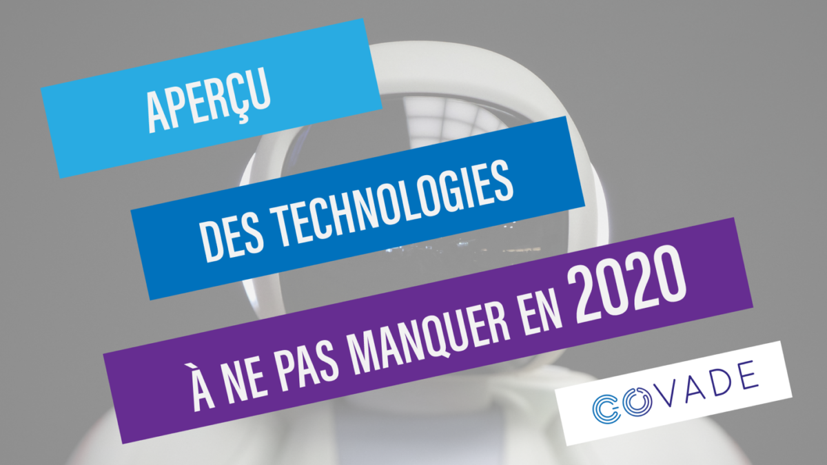 Image saying "Aperçu des technologies à ne pas manquer en 2020""